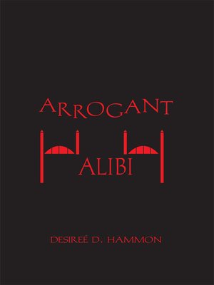 cover image of Arrogant Alibi